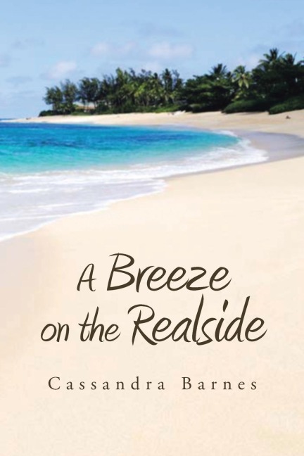 A Breeze on the Realside