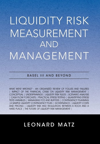 Liquidity Risk Measurement and Management Base L III and Beyond