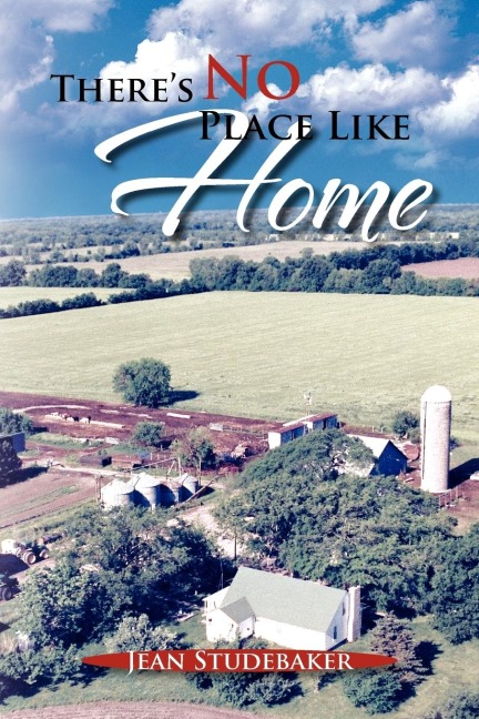 Theres No Place Like Home: The Oral Histories of a Kansas Father