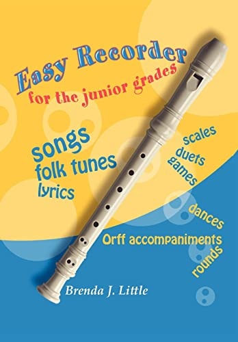 Easy Recorder for the Junior Grades