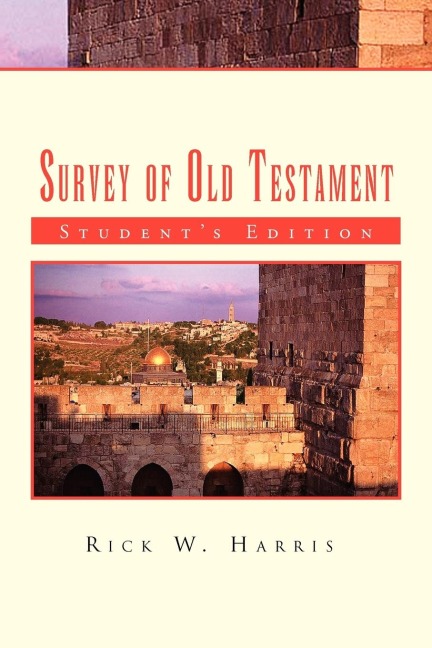 Survey of Old Testament: Students Edition