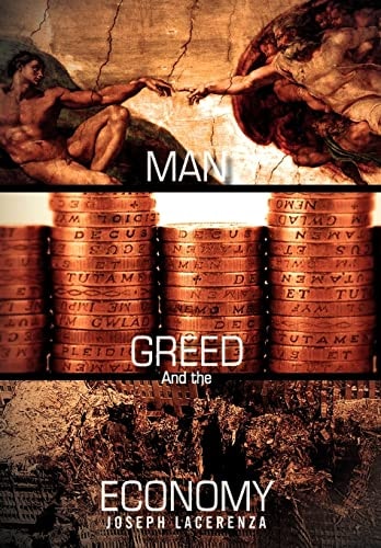 Man,Greed,and the Economy