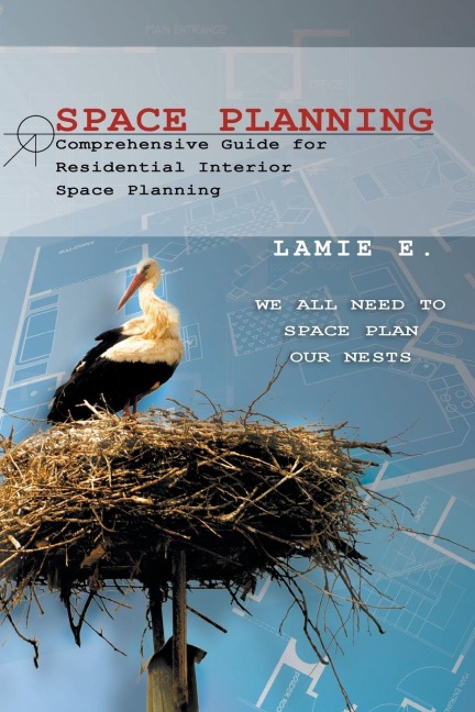 Space Planning: Comprehensive Guide for Residential Interior Space Planning