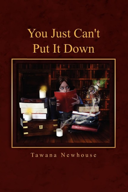 You Just Cant Put It Down