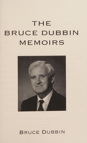 The Bruce Dubbin Memoirs