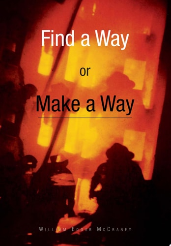 Find a Way Or Make a Way