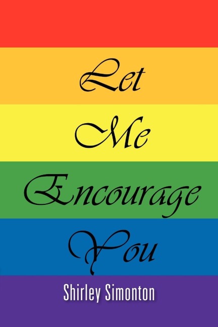 Let Me Encourage You