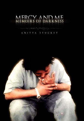Mercy and Me Memoirs of Darkness