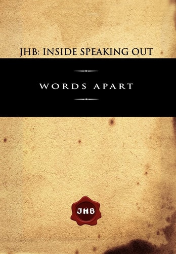 Jhb Inside Speaking Out: Words Apart