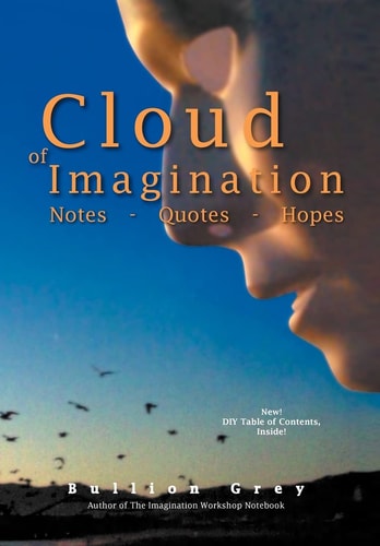 Cloud of Imagination Notes Quotes and Hopes