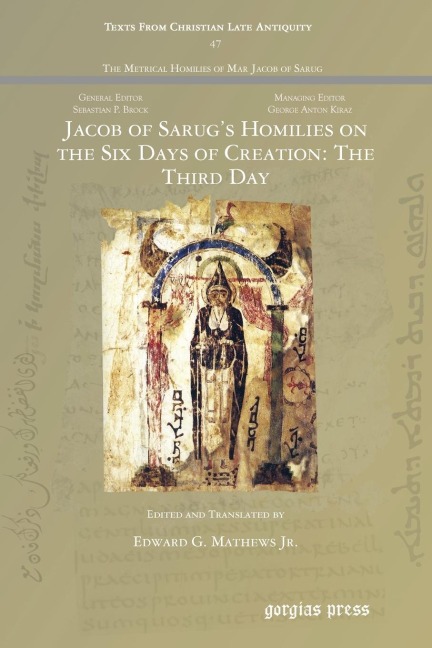 Jacob of Sarugs Homilies on the Six Days of Creation: The Third Day