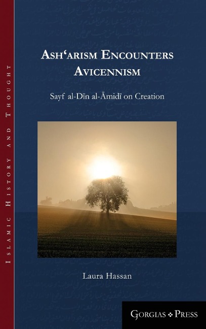 Asharism encounters Avicennism: Sayf al-D¿n al-¿mid¿ on Creation