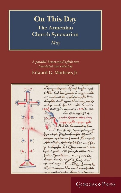 On This Day (May): The Armenian Church Synaxarion (Yaysmawurk¿)