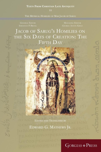 Jacob of Sarugs Homilies on the Six Days of Creation: The Fifth Day