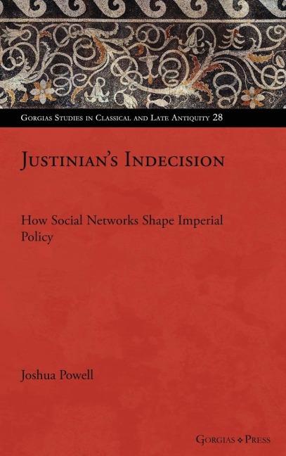 Justinians Indecision