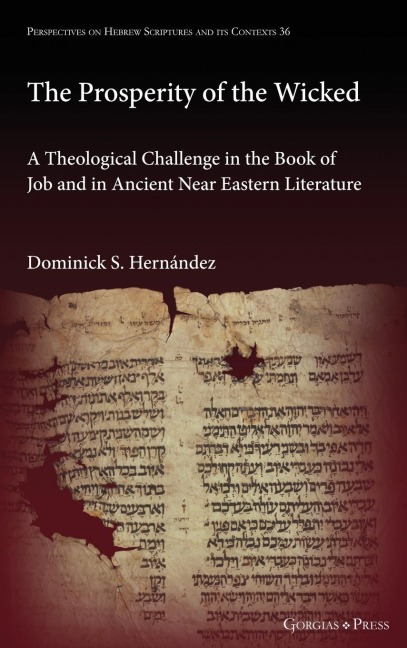 The Prosperity of the Wicked: A Theological Challenge in the Book of Job and in Ancient Near Eastern Literature