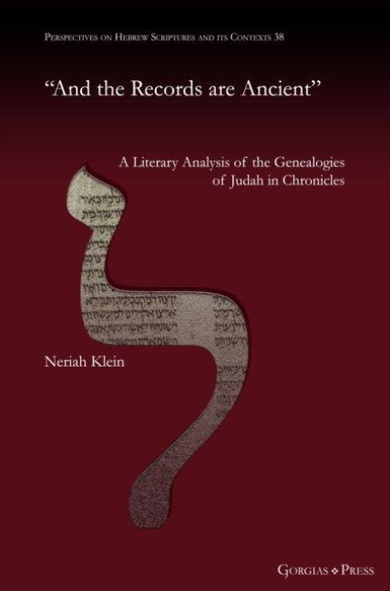 Between the Lines: The Literary and Ideological Shaping of Judahs Genealogies in the Book of Chronicles