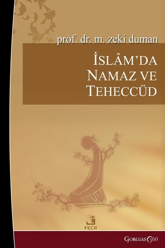 Prayer and Tahajjud in Islam (And Special Verses Selected for Prayer)