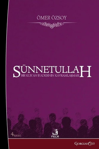Sunnatullah Conceptualization of a Qur'anic Expression