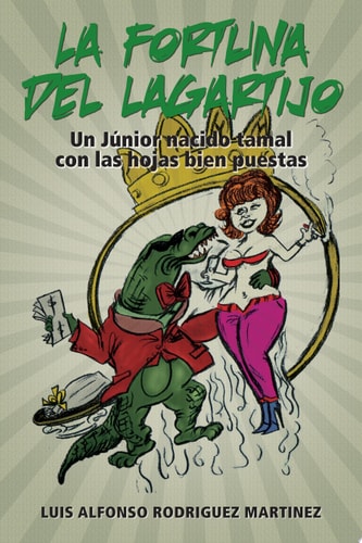 La Fortuna Del Lagartijo Un Júnior Nacido Tamal Con Las Hojas