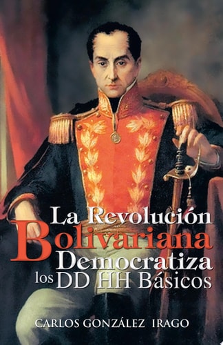 La Revolucion Bolivariana Democratiza Los DD Hh Basicos