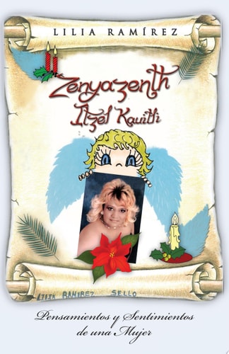 Zenyazenth Itzel Kauitli Pensamientos y Sentimientos de Una Mujer