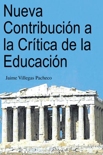 Nueva Contribución a la Crítica de la Educación