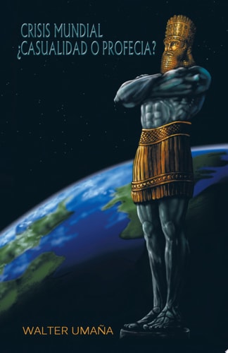 Crisis Mundial Casualidad O Profecia?