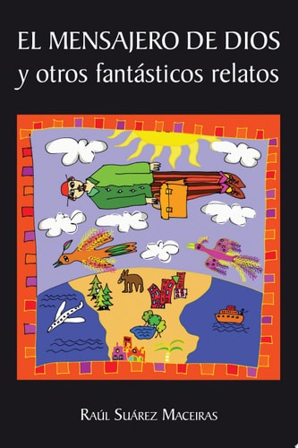 El Mensajero de Dios y Otros FantáSticos Relatos