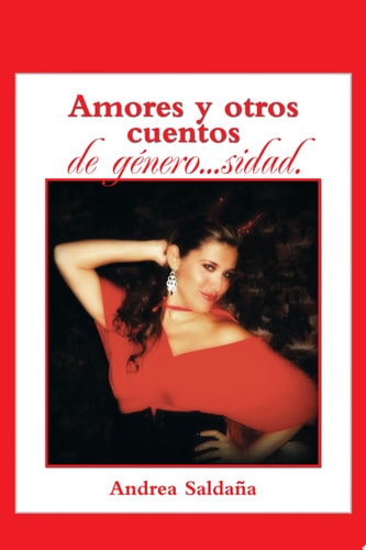 Amores Y Otros Cuentos DegéNero... Sidad