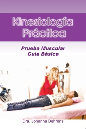 Kinesiología Práctica Prueba Muscular Guía Básica