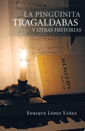 La PingÜInita Tragaldabas Y Otras Historias