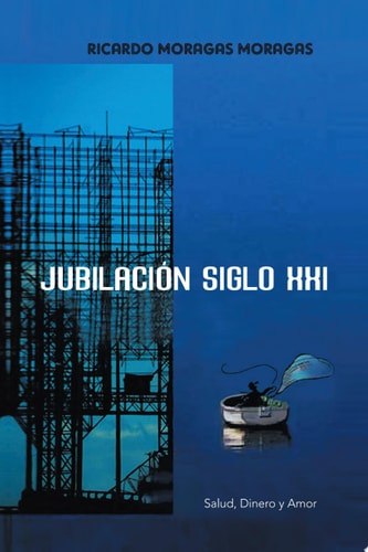 JubilacióN Siglo Xxi Salud, Dinero y Amor