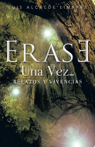 Erase Una Vez... Relatos y Vivencias
