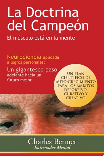 La Doctrina Del Campeón El Músculo Está en la Mente