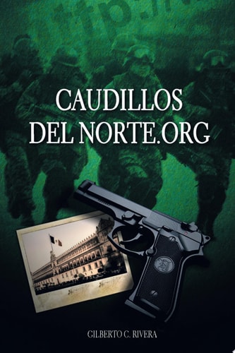Caudillosdelnorte. Org