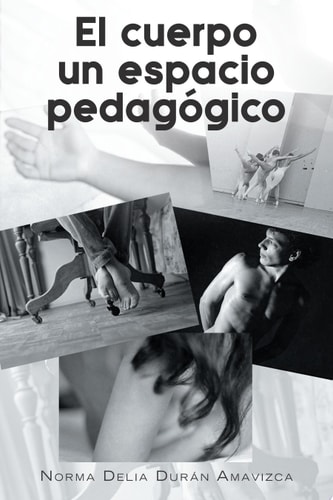 El Cuerpo un Espacio PedagóGico