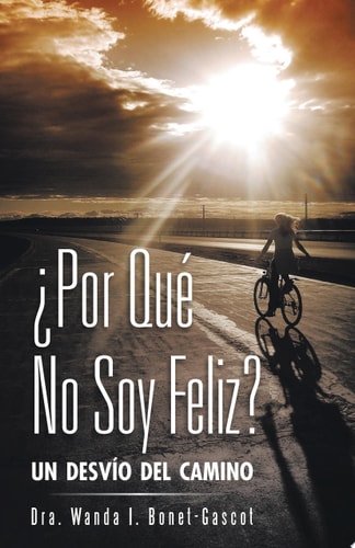 ¿Por Qué No Soy Feliz? Un Desvío Del Camino