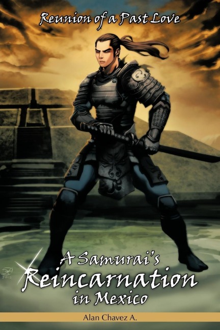 A Samurais Reincarnation in Mexico: Reunion of a Past Love
