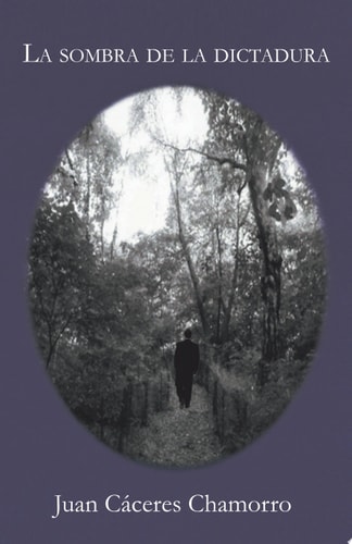 La Sombra de La Dictadura