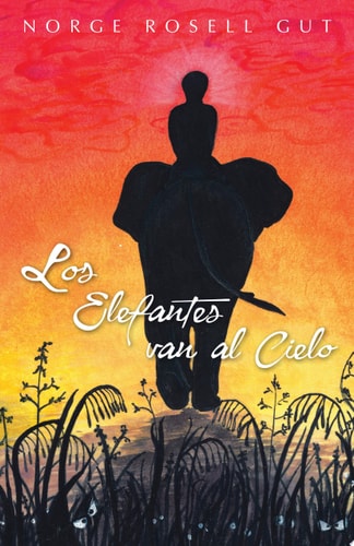 Los Elefantes Van Al Cielo