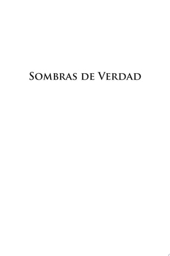 Sombras de Verdad