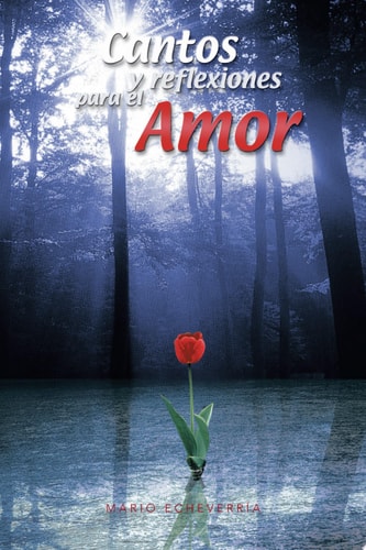 Cantos y Reflexiones para el Amor