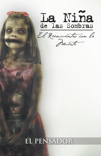 La niña de Las Sombras El Reencuentro con la Muerte