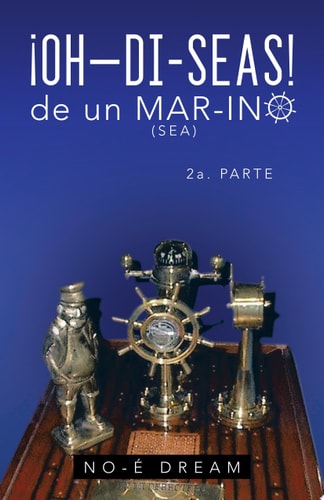 Oh-Di-Seas de Un Mar-Ino 2a. Parte