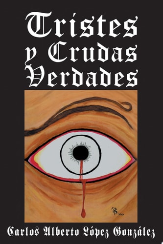 Tristes y Crudas Verdades