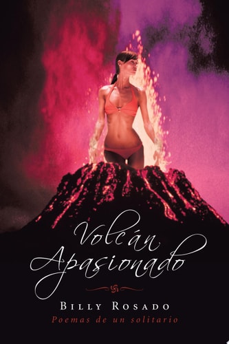 VolcáN Apasionado Poemas de un Solitario