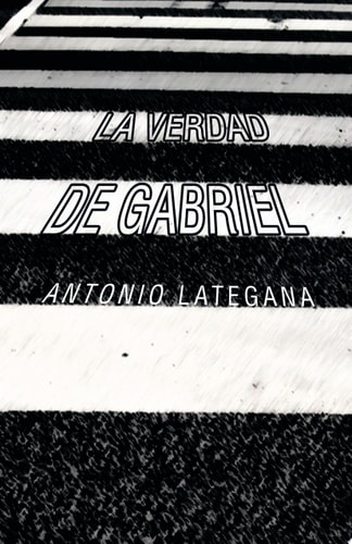 La Verdad de Gabriel