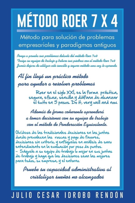 Metodo Roer 7 X 4: Metodo Para Solucion de Problemas Empresariales y Paradigmas Antiguos