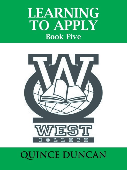 Learning to Apply: Book Five